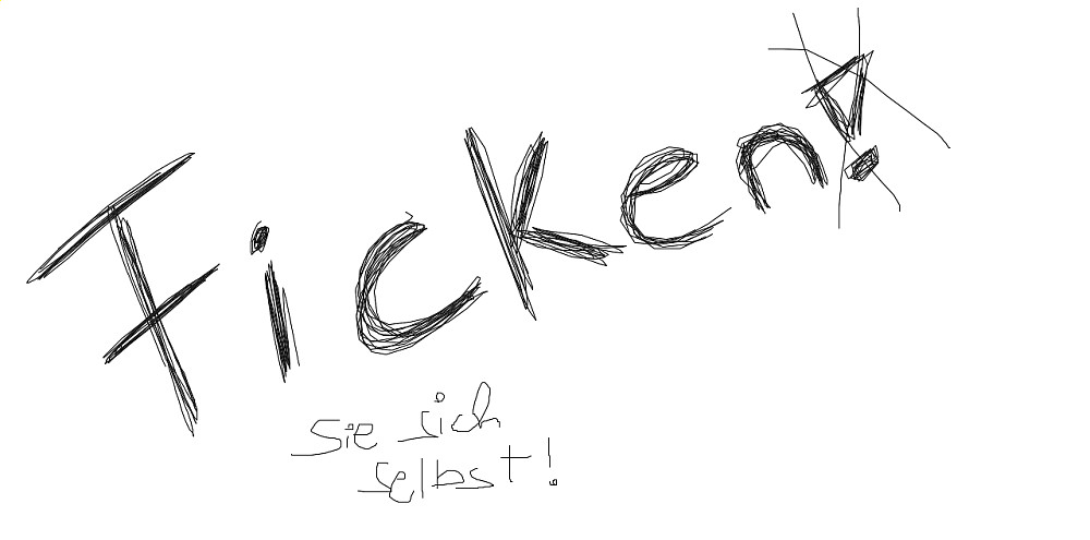 Ficken Sie sich selbst.