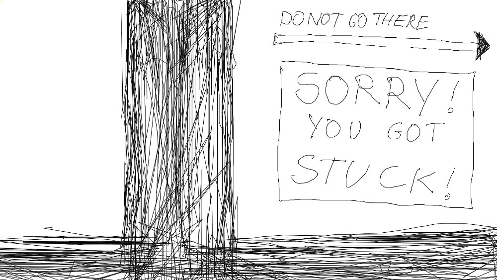 you got stuck