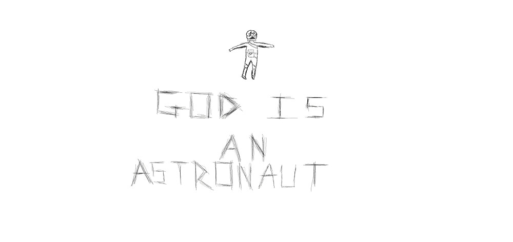 God is an astronaut