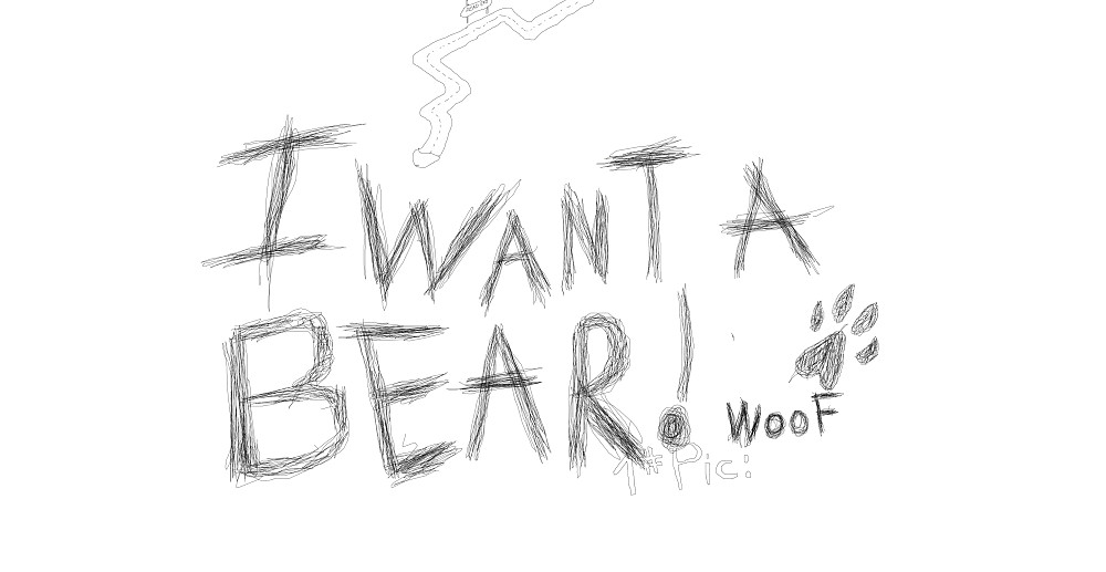 BEARS WANTED