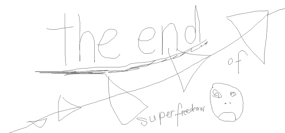 the end of superfreedraw