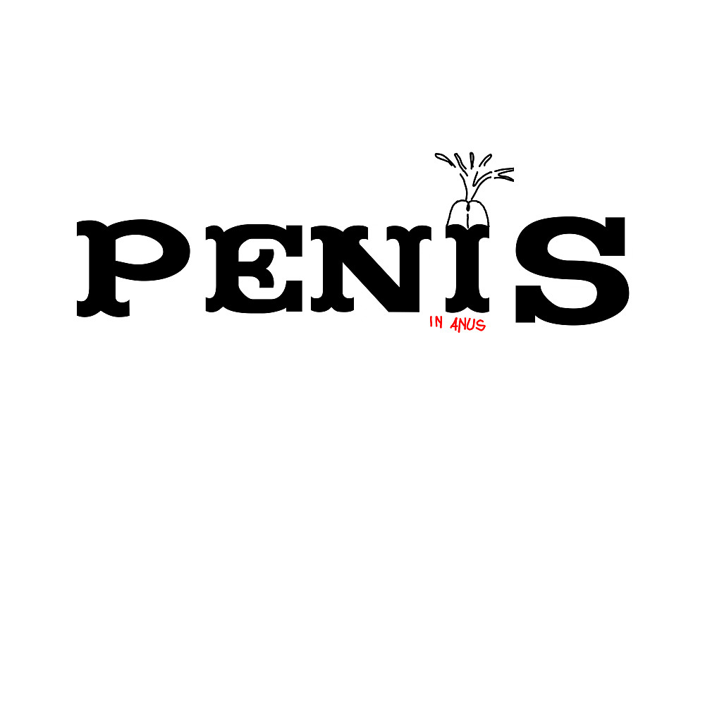 PENIS!