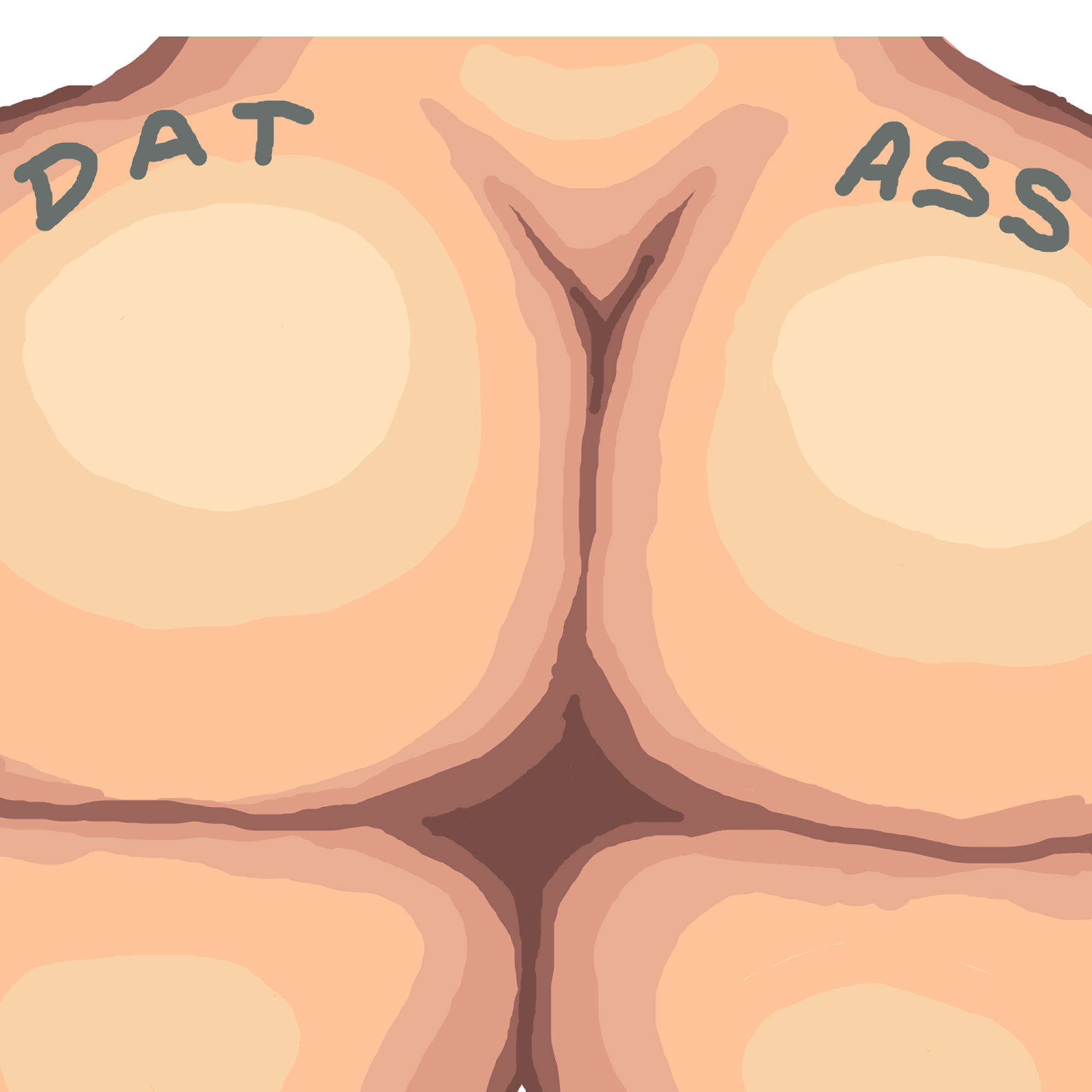DAT ASS